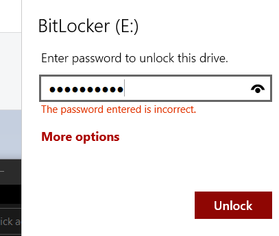 The BitLocker password entered is incorrect