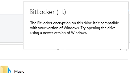 BitLocker encryption on this drive not compatible with current version of Windows