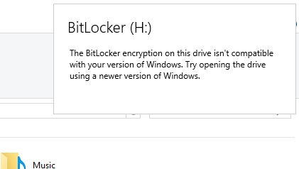 BitLocker encryption on this drive not compatible with current version of Windows