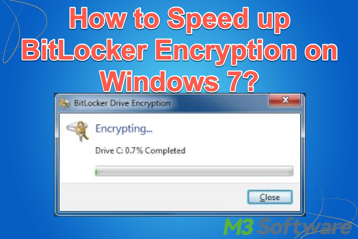 speed up BitLocker drive encryption process in Windows 7