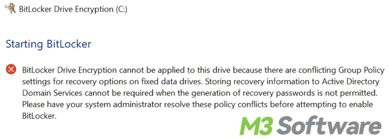 BitLocker encryption cannot be applied to this drive because of conflicting group policy settings error 1