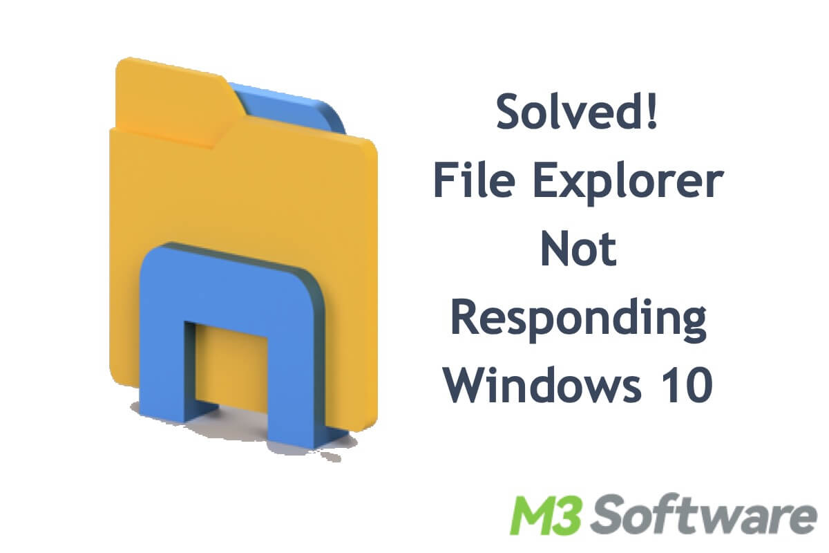 Windows File Explorer not responding