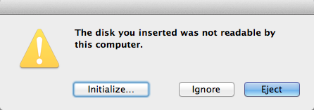 The disk you inserted was not readable by this computer